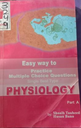 Picture of Easy Way To practice (M.C.QS) Physiology